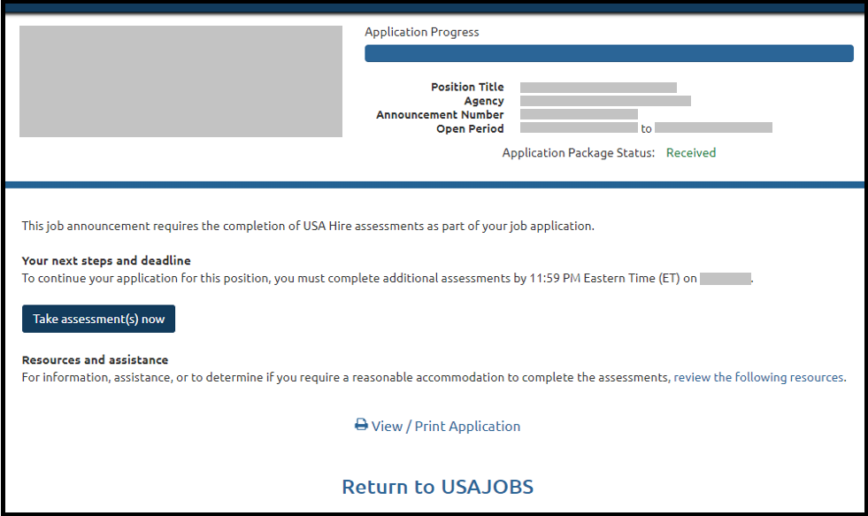 Screenshot of an application confirmation message with the text: This job announcement requires the completion of USA Hire assessments as part of your job application. To continue your application for this position, you must complete additional assessments. Then there is a button labeled with text: Take assessment(s) now.